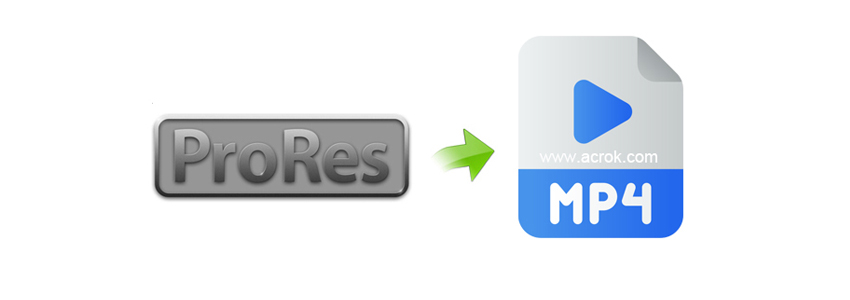 Convert ProRes 422/4444 to H.265 MP4 Easily